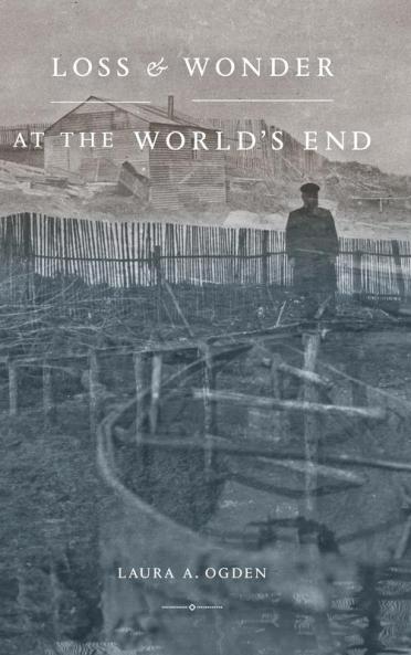 Loss and Wonder at the World's End