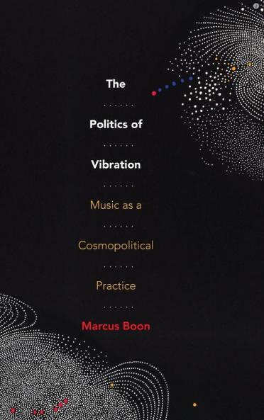 The Politics of Vibration