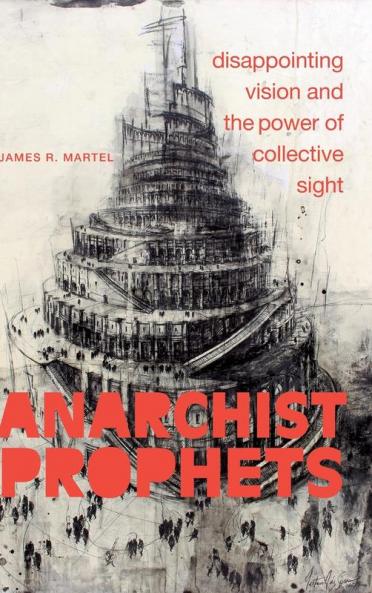 Anarchist Prophets