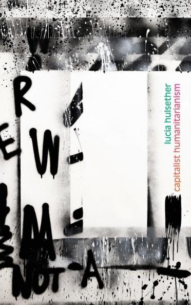 Capitalist Humanitarianism