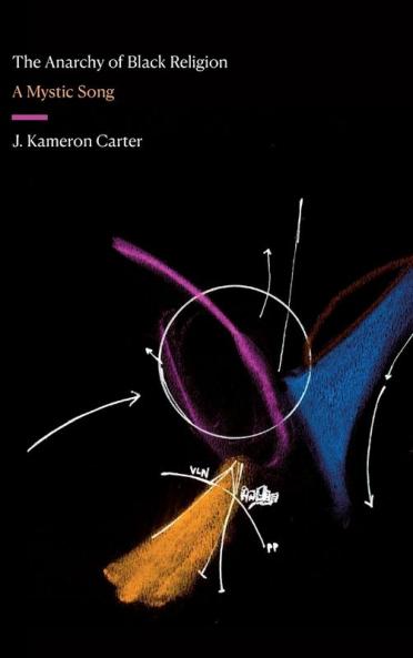 The Anarchy of Black Religion