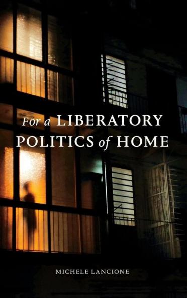 For a Liberatory Politics of Home