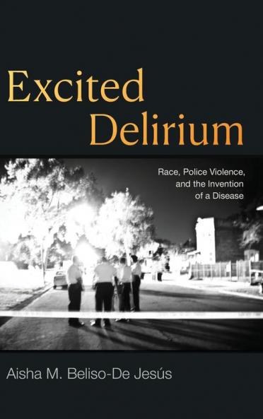 Excited Delirium