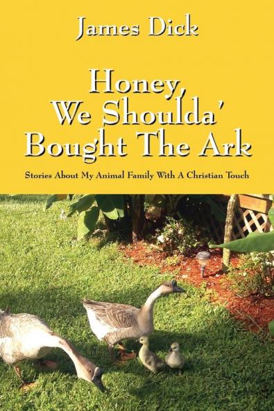 Honey We Shoulda' Bought the Ark