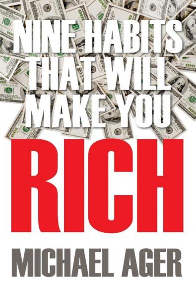 Nine Habits That Will Make You Rich