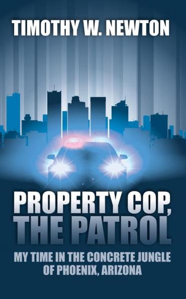 Property Cop the Patrol