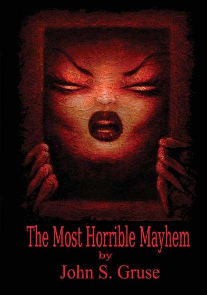 The Most Horrible Mayhem
