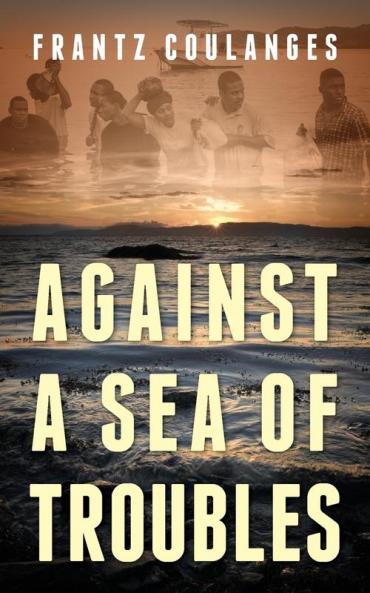 Against a Sea of Troubles