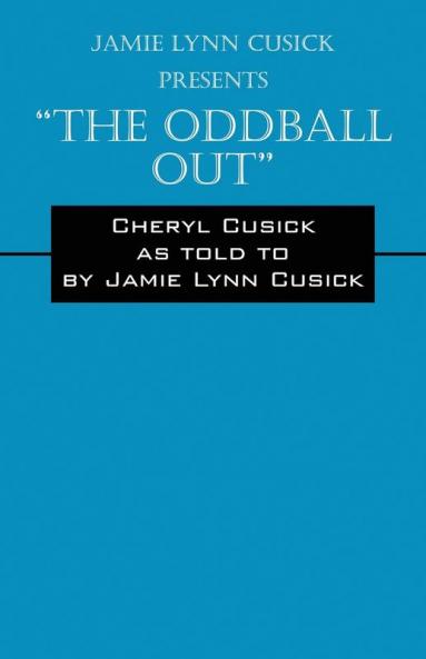 Jamie Lynn Cusick Presents the Oddball Out
