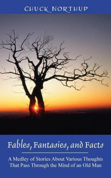 Fables Fantasies and Facts