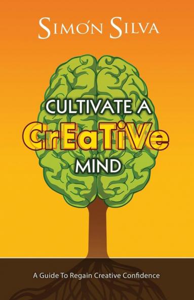 Cultivate a Creative Mind