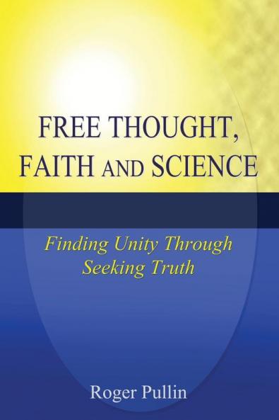 Free Thought Faith and Science