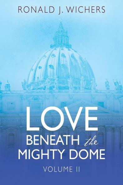 Love Beneath the Mighty Dome