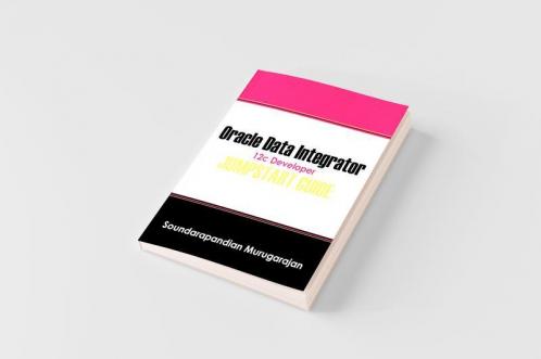Oracle Data Integrator 12c Developer Jump Start Guide