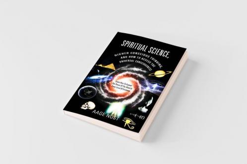 Spiritual Science Higher Conscious Thinking and How to Access The Universal Consciousness