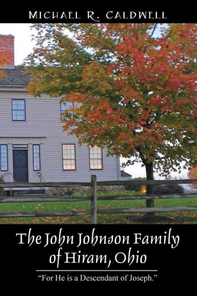 The John Johnson Family of Hiram Ohio