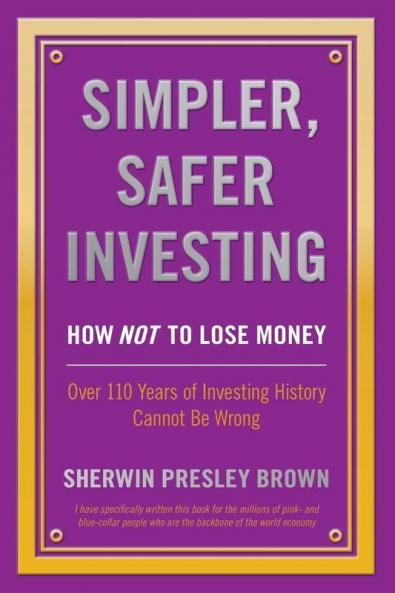 Simpler Safer Investing