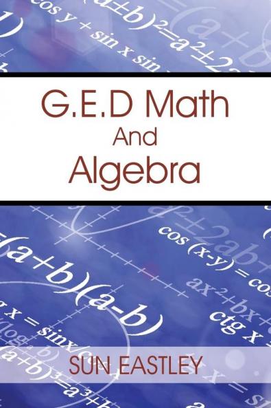 G.E.D Math And Algebra