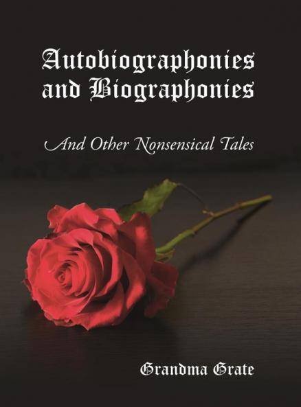 Autobiographonies and Biographonies