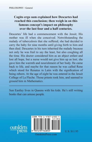 Rene Descartes 'I'm thinking therefore I exist