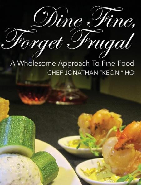 Dine Fine Forget Frugal