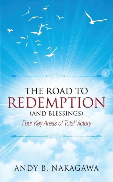 The Road to Redemption (and Blessings)