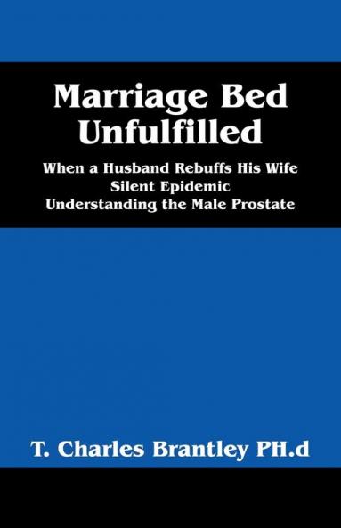 Marriage Bed Unfulfilled