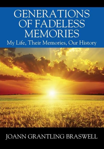 Generations of Fadeless Memories