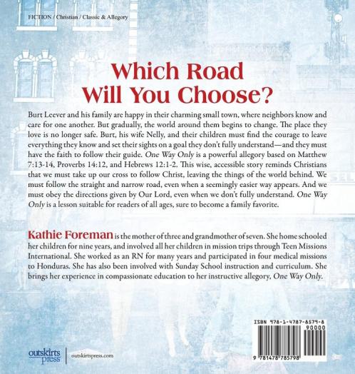 One Way Only: The Narrow Hard Road