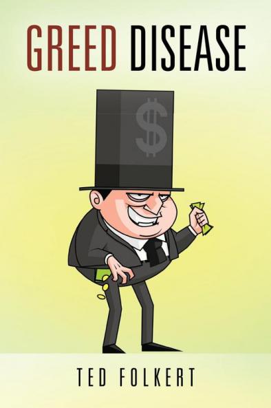 Greed Disease