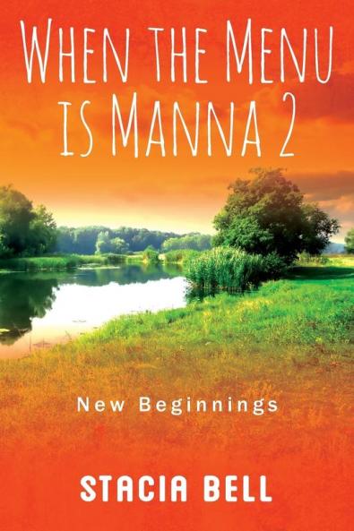 When the Menu is Manna 2
