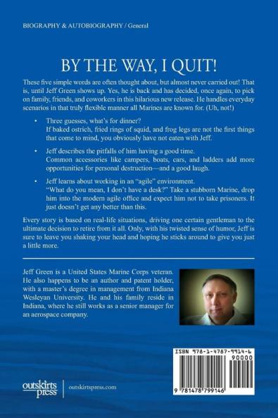 By the Way I Quit! Silly Ramblings of an Old(er) Man