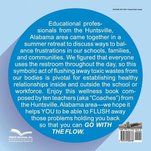 Flush It and Go with the Flow