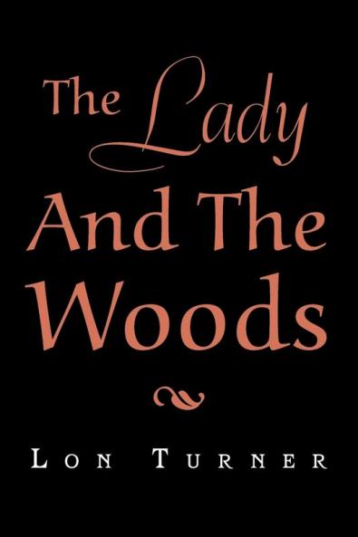 The Lady and the Woods