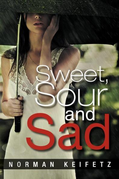Sweet Sour and Sad