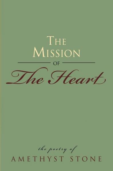 The Mission of the Heart