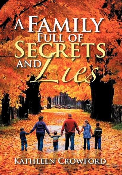 A Family Full of Secrets and Lies