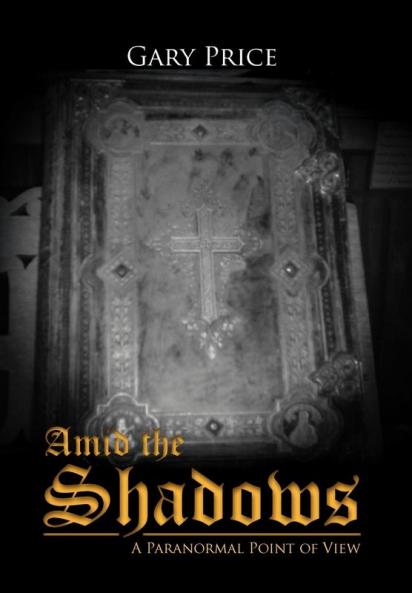 Amid the Shadows