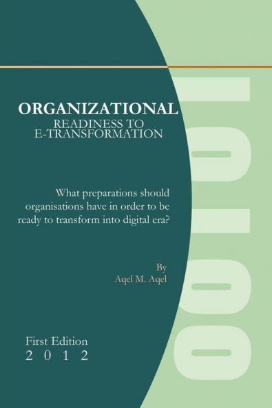 Organizational Readiness to E-Transformation