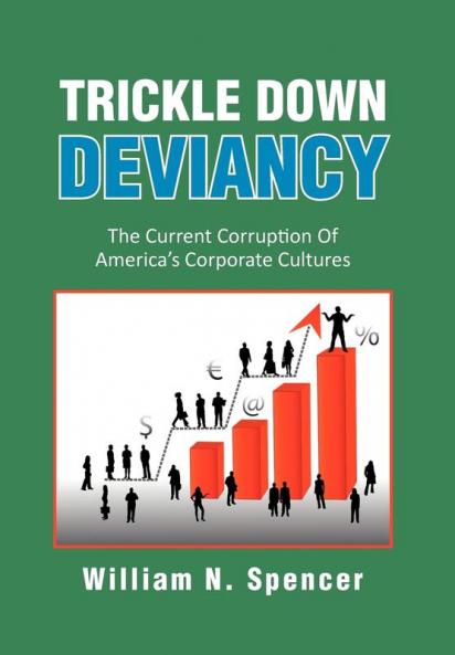 Trickle Down Deviancy
