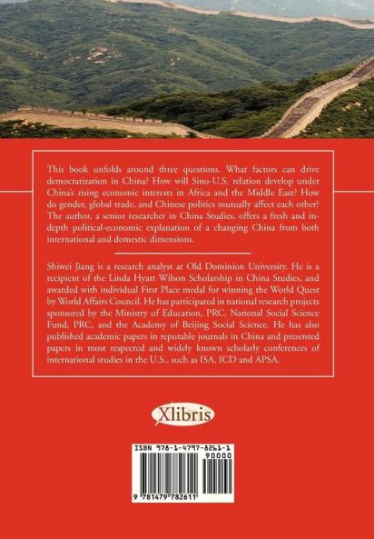 The China Lens  A Political-Economic Analysis of Changing China