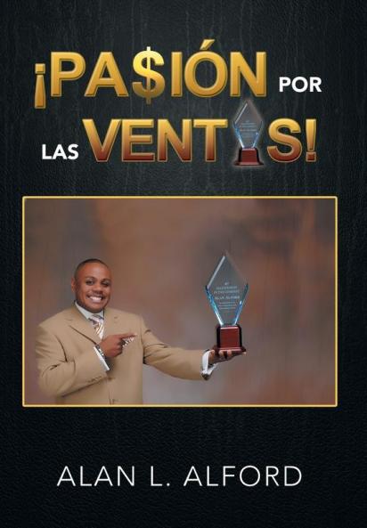 ¡Pasión Por Las Ventas! (Spanish Edition)