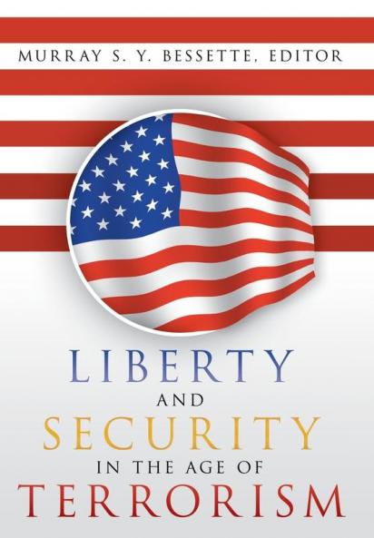 Liberty and Security in the Age of Terrorism