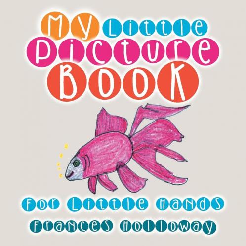 My Little Picture Book: For Little Hands