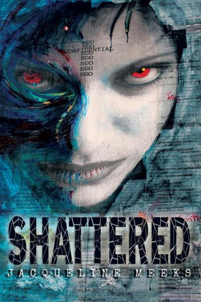 Shattered