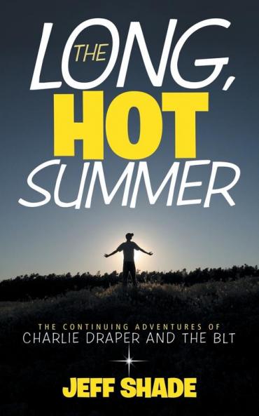 The Long Hot Summer