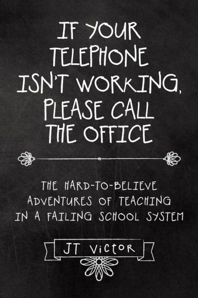 If Your Telephone Isn't Working Please Call the Office