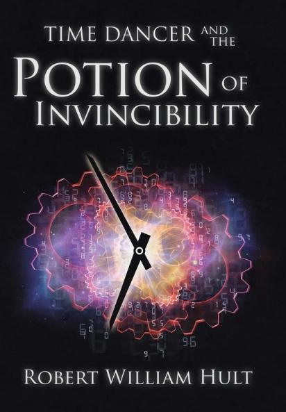 Time Dancer and the Potion of Invincibility