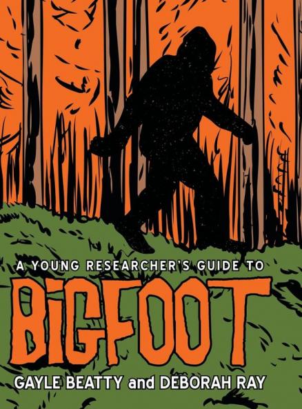 A Young Researcher's Guide to Bigfoot