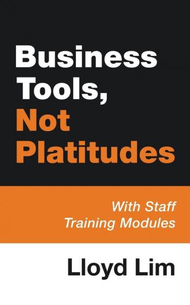 Business Tools Not Platitudes